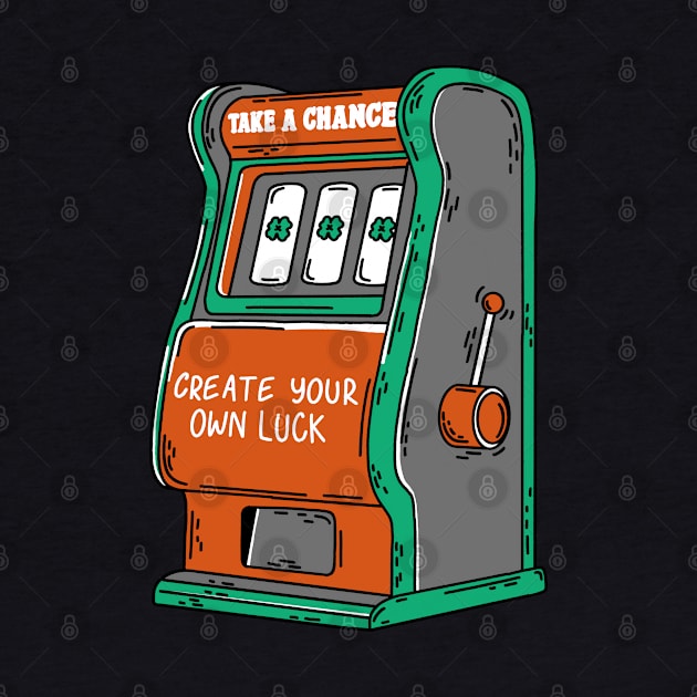 Create Your Own Luck by Almasha